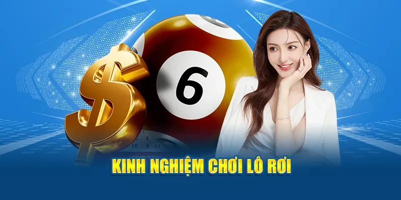 Kinh nghiệm chơi lô rơi