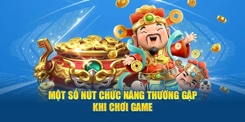 Một số nút chức năng thường gặp khi chơi game