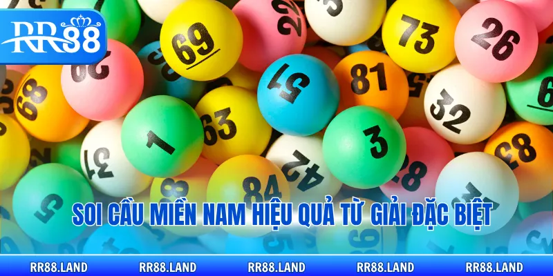 Soi cầu miền Nam hiệu quả từ giải đặc biệt